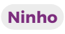 Ninho