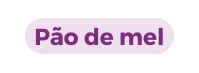 Pão de mel